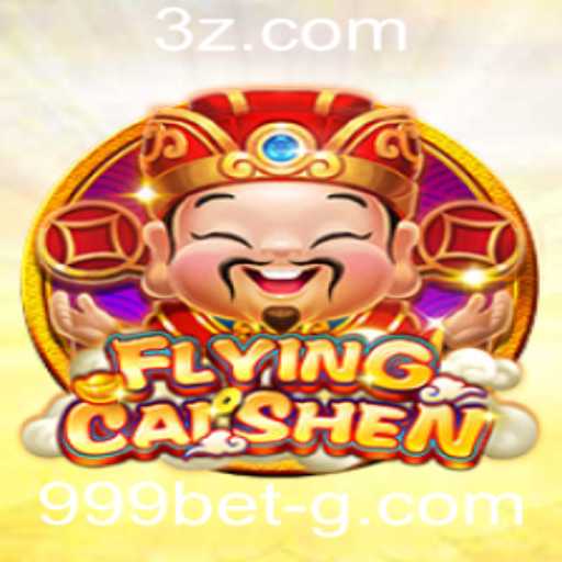 Explorando o Jogo FlyingCaiShen na Plataforma 999bet